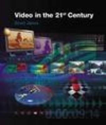 Video in the 21st Century - Scott Janus