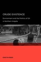 Crude Existence - Kristin Reed