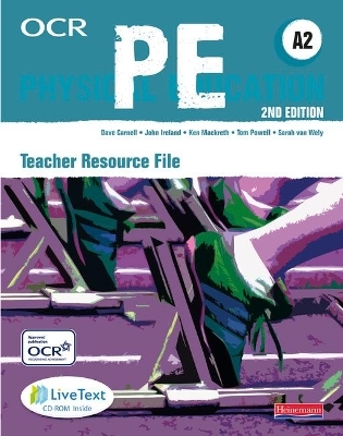OCR A2 PE Teaching Resource File with CD-ROM - Sarah Van Wely, John Ireland, Ken Mackreth, Dave Carnell, Thomas Powell