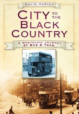 City to the Black Country - David Harvey