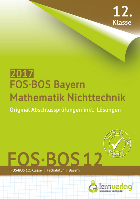 Abschlussprüfung Mathematik Nichttechnik FOS-BOS 12 Bayern 2017