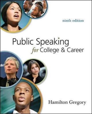 Public Speaking for College and Career with Connect Access Card Public Speaking - Hamilton Gregory