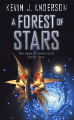 Forest of Stars -  Kevin J. Anderson