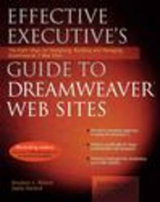 Effective Executive's Guide to Dreamweaver Web Sites -  Nelson,  Gerend