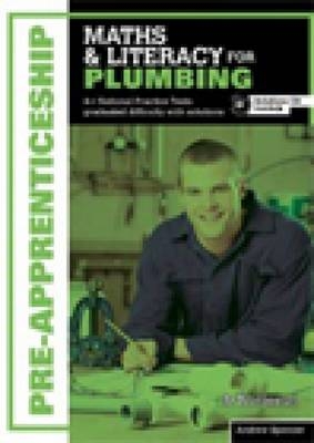 A+ National Pre-apprenticeship Maths and Literacy for Plumbing - Andrew Spencer