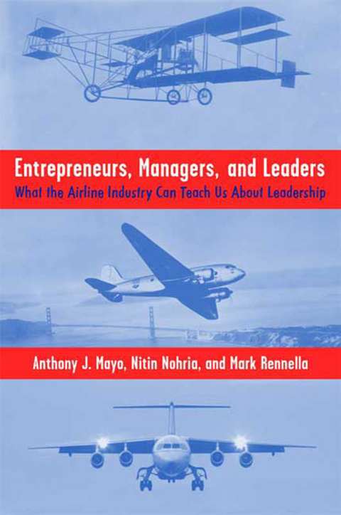 Entrepreneurs, Managers, and Leaders - A. Mayo, N. Nohria, M. Rennella