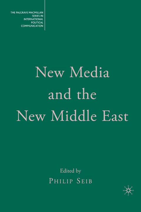 New Media and the New Middle East - Philip Seib