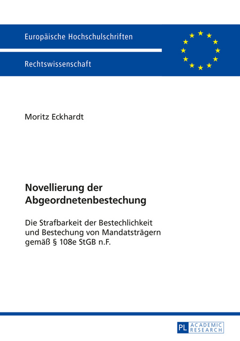 Novellierung der Abgeordnetenbestechung - Moritz Eckhardt
