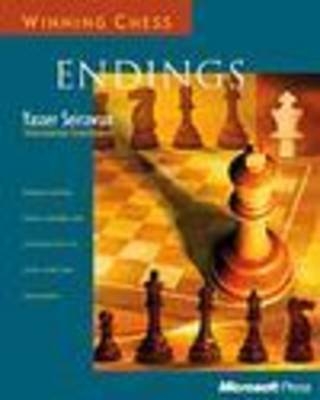 Winning Chess Endings - Yasser Seirawan