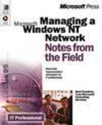 Managing a Windows NT Network -  Microsoft Corporation