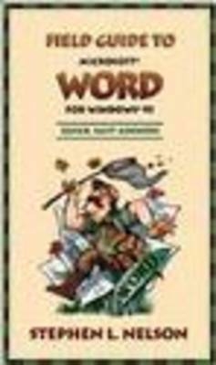 Field Guide to Word for Windows 95 - Stephen L. Nelson