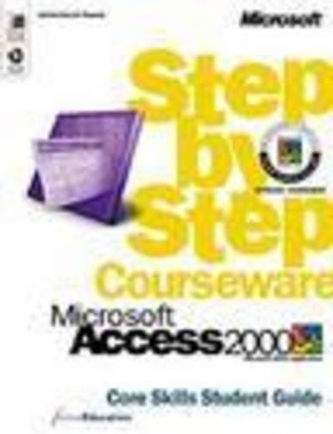 Access 2000 Step by Step Student Guide -  ActiveEducation