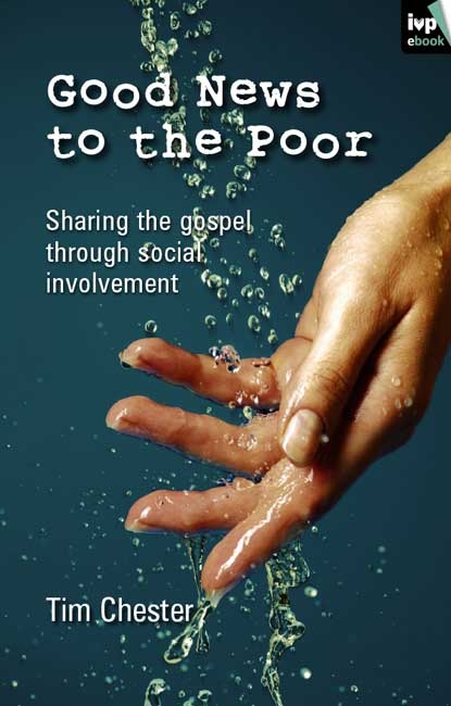 Good news to the poor - Tim Chester