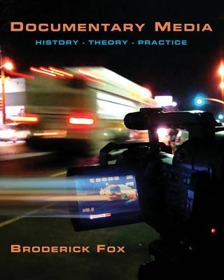 Documentary Media - Broderick Fox