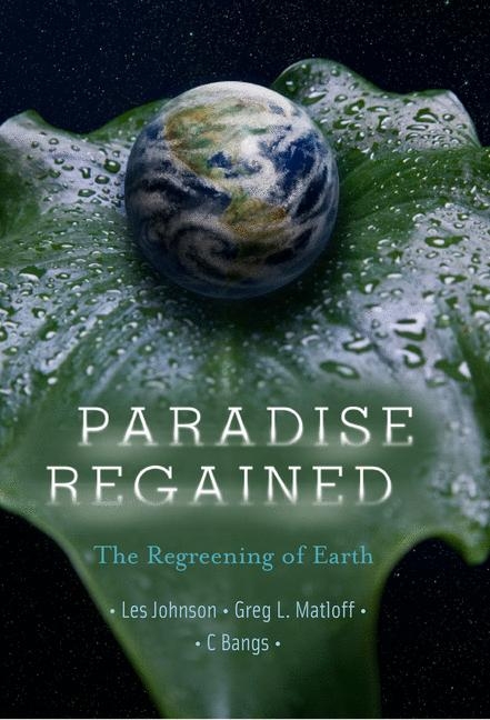 Paradise Regained - Les Johnson, C. Bangs, Gregory L. Matloff