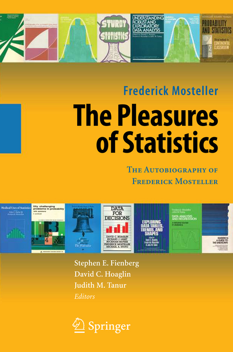 The Pleasures of Statistics - Frederick Mosteller