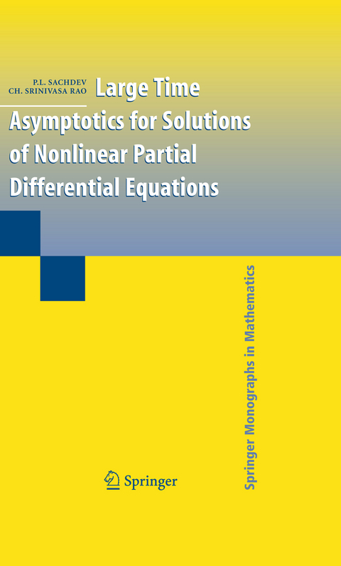 Large Time Asymptotics for Solutions of Nonlinear Partial Differential Equations - P.L. Sachdev, Ch. Srinivasa Rao