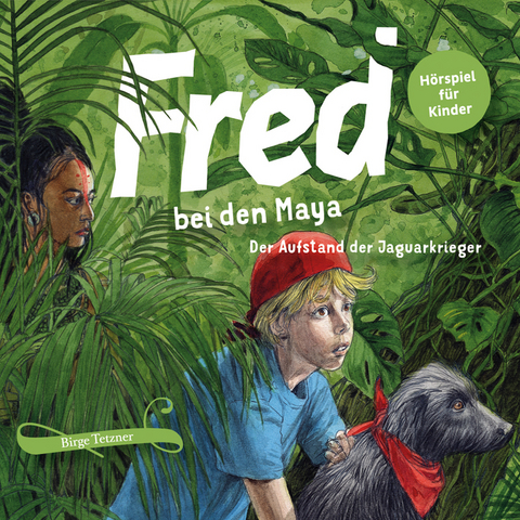 Fred bei den Maya - Birge Tetzner