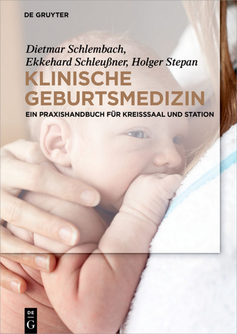 Klinische Geburtsmedizin - 