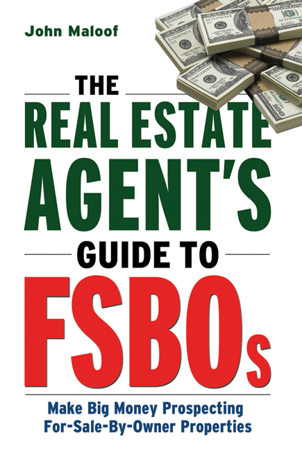 Real Estate Agent's Guide to FSBOs -  John Maloof