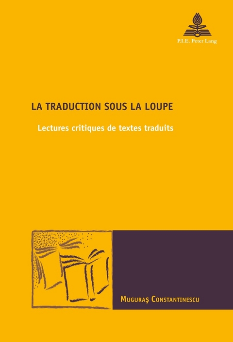 La traduction sous la loupe -  Constantinescu Muguras Constantinescu