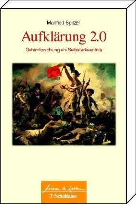 Aufklärung 2.0 - Manfred Spitzer