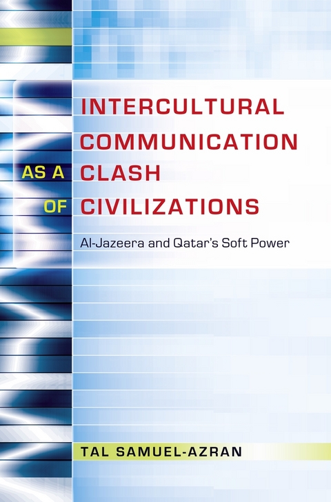 Intercultural Communication as a Clash of Civilizations - Tal Samuel-Azran