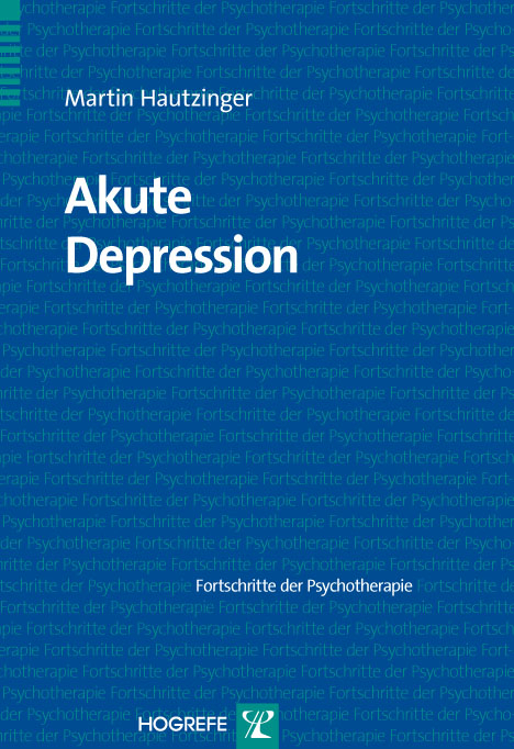 Akute Depression - Martin Hautzinger
