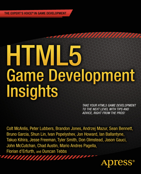 HTML5 Game Development Insights - Colt McAnlis, Peter Lubbers, Brandon Jones, Andrzej Mazur, Sean Bennett