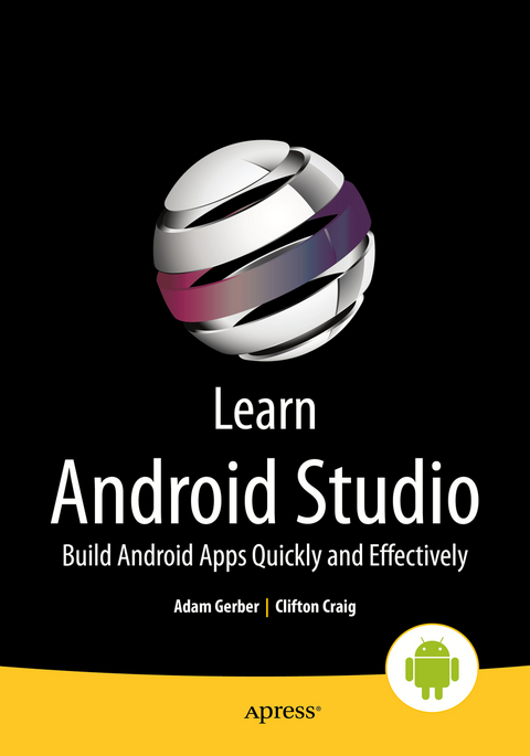 Learn Android Studio - Clifton Craig, Adam Gerber