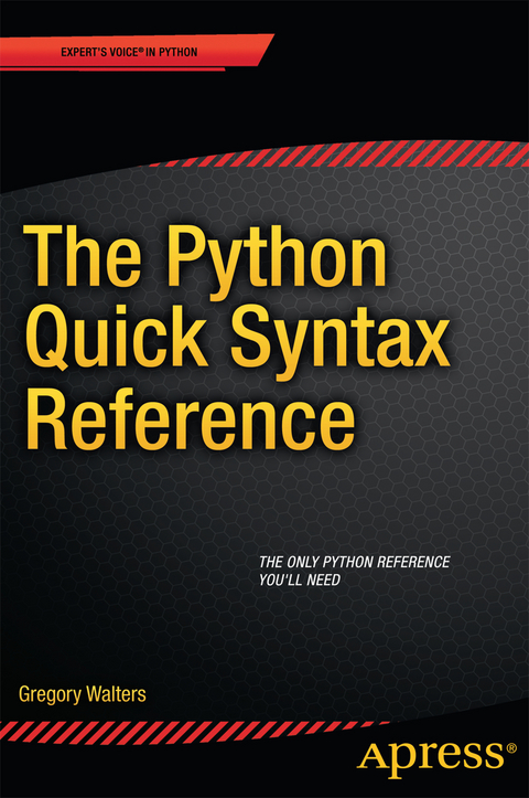 The Python Quick Syntax Reference - Gregory Walters