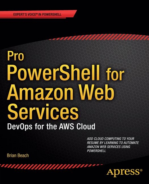 Pro PowerShell for Amazon Web Services - Brian Beach