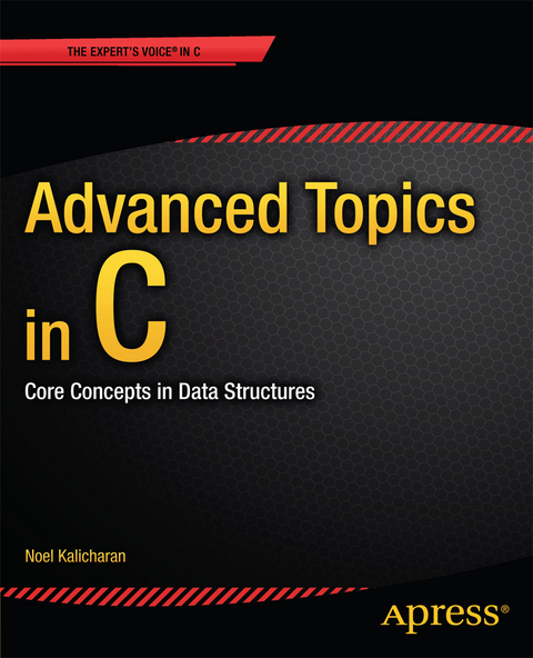 Advanced Topics in C - Noel Kalicharan