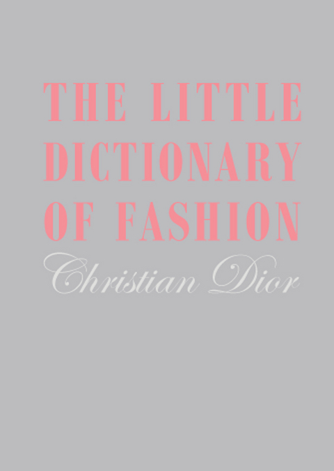 Little Dictionary of Fashion -  Christian Dior