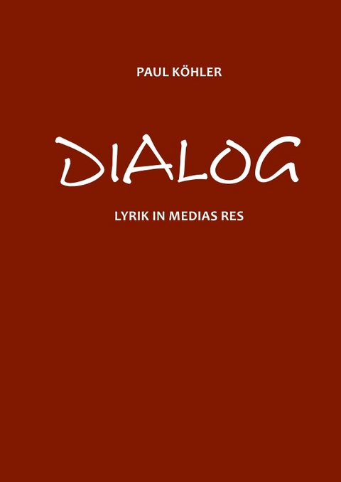 Dialog - Paul Köhler