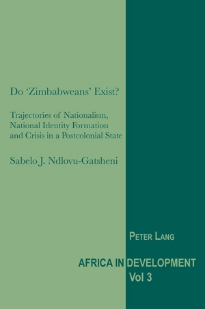 Do ‘Zimbabweans’ Exist? - Sabelo J. Ndlovu-Gatsheni