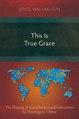 This Is True Grace -  Joyce Wai-Lan Sun