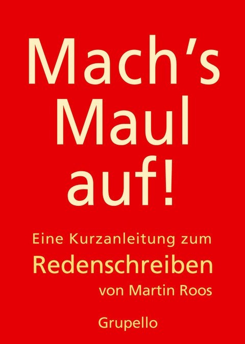 Mach's Maul auf - Martin Roos