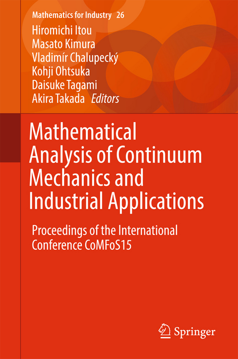 Mathematical Analysis of Continuum Mechanics and Industrial Applications - 