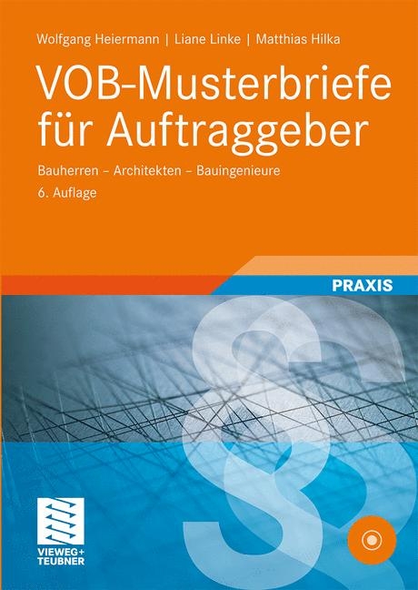 VOB-Musterbriefe für Auftraggeber - Wolfgang Heiermann, Liane Linke, Matthias Hilka