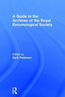 A Guide to the Archives of the Royal Entomological Society -  Simon Fenwick