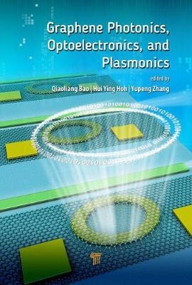 Graphene Photonics, Optoelectronics, and Plasmonics - 