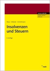 Insolvenzen und Steuern - Thomas Waza, Christoph Uhländer, Jens M. Schmittmann