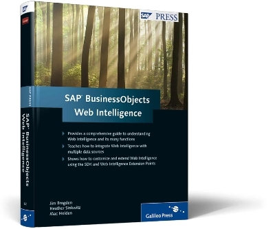 SAP BusinessObjects Web Intelligence - Jim Brogden, Mac Holden, Heather Sinkwitz