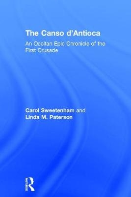 The Canso d''Antioca -  Linda M. Paterson,  Carol Sweetenham