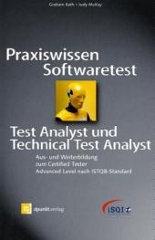 Praxiswissen Softwaretest - Test Analyst und Technical Test Analyst - Judy McKay, Graham Bath