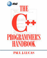 The C++ Programmer's Handbook - Paul J. Lucas