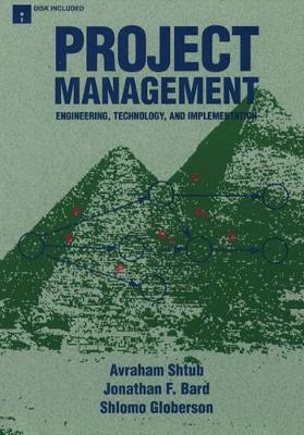 Project Management - Avraham Shtub, Jonathan F. Bard, Shlomo Globerson