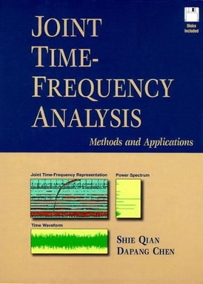 Joint Time-Frequency Analysis - Shie Qian, Dapang Chen