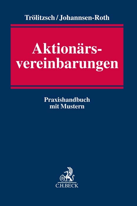 Aktionärsvereinbarungen - Thomas Trölitzsch, Tim Johannsen-Roth